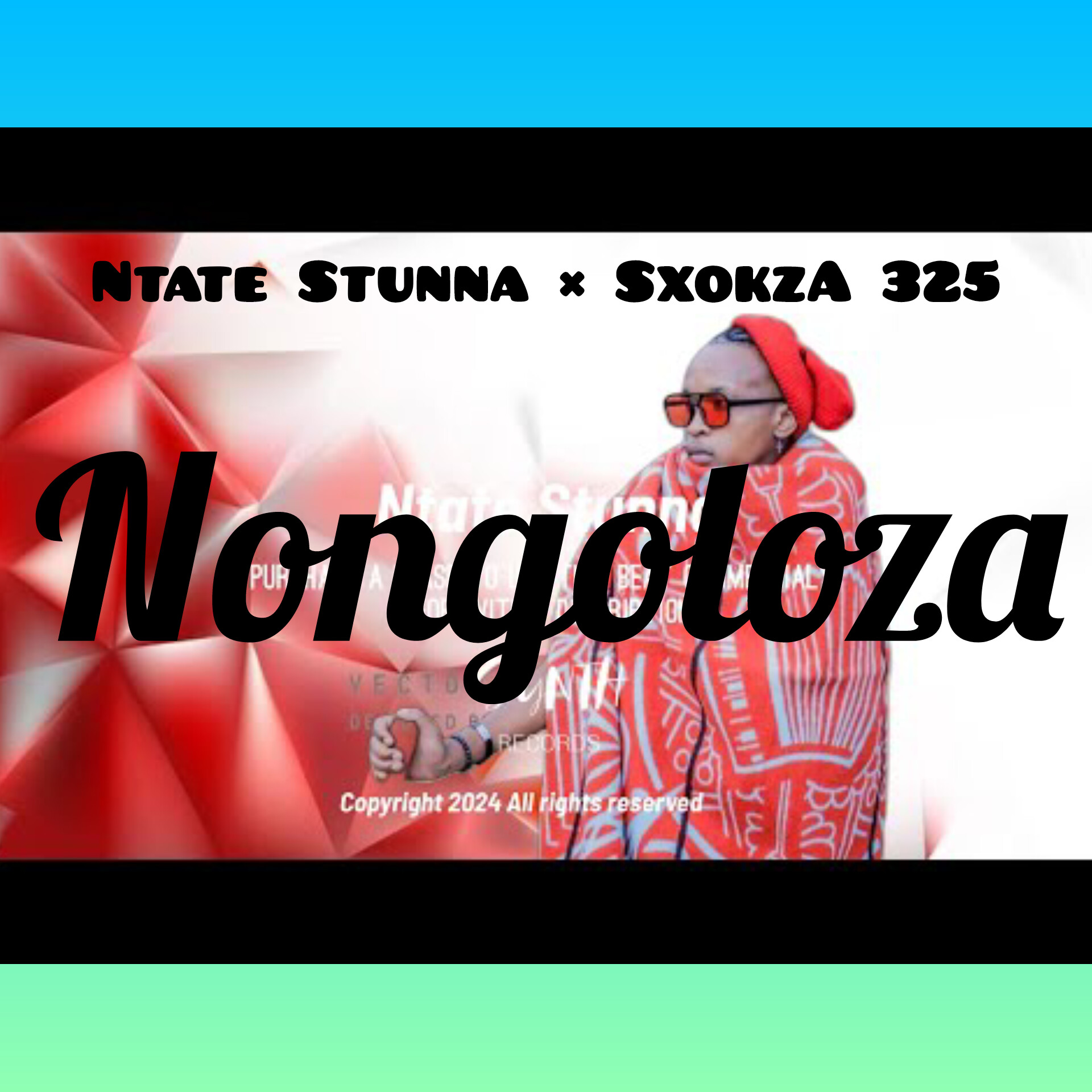 Nongoloza (Full Verse) Latest release by Ntate Stunna × SxokzA 325 - Ntate Stunna × Deejay Zaca × Nthabi Sings ft SxokzA 325