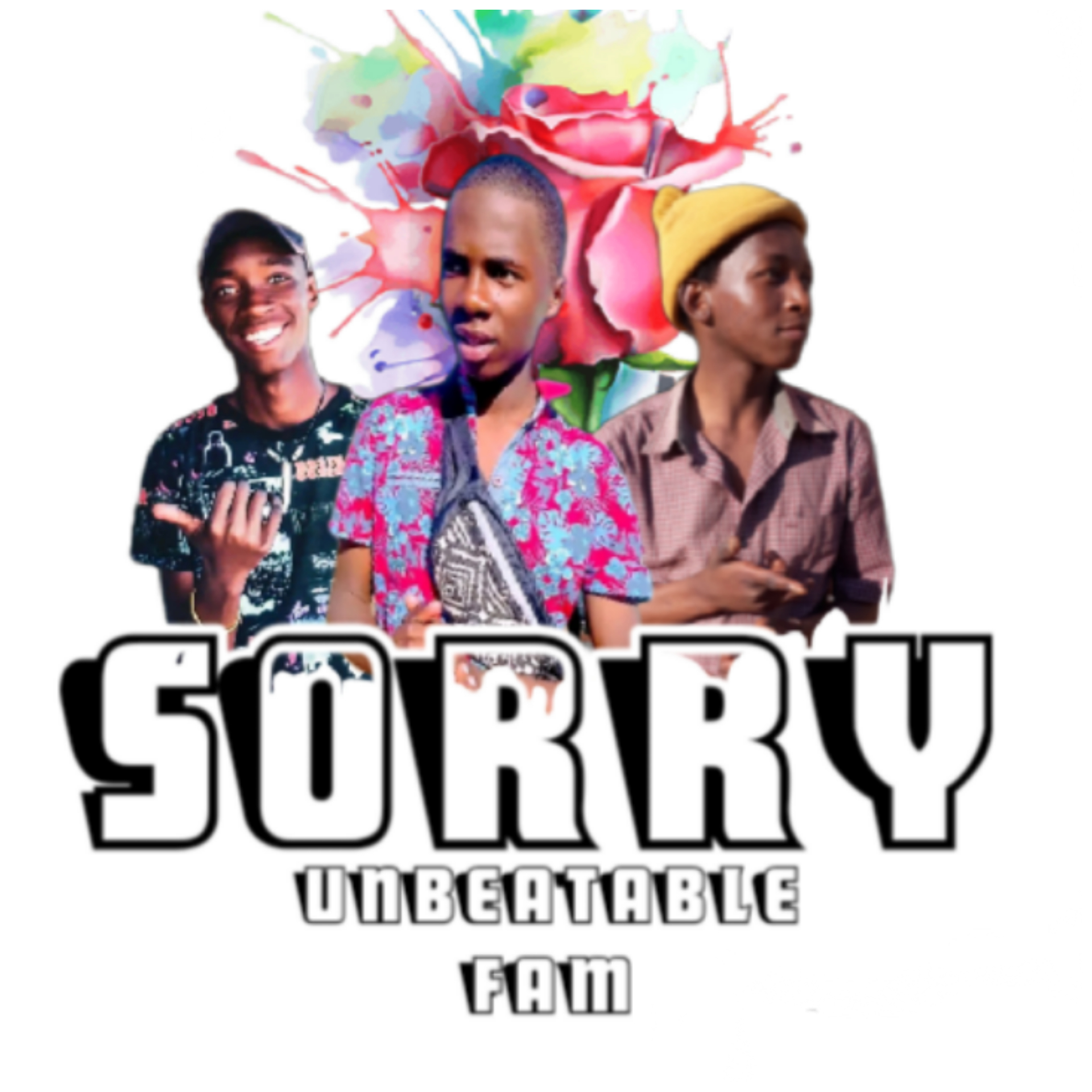 Sorry - Unbeatable Fam