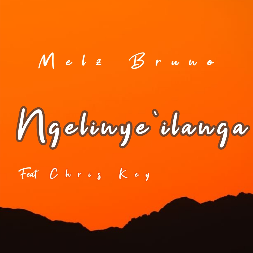 Ngelinye iLanga - Melz Bruno feat Chris Key