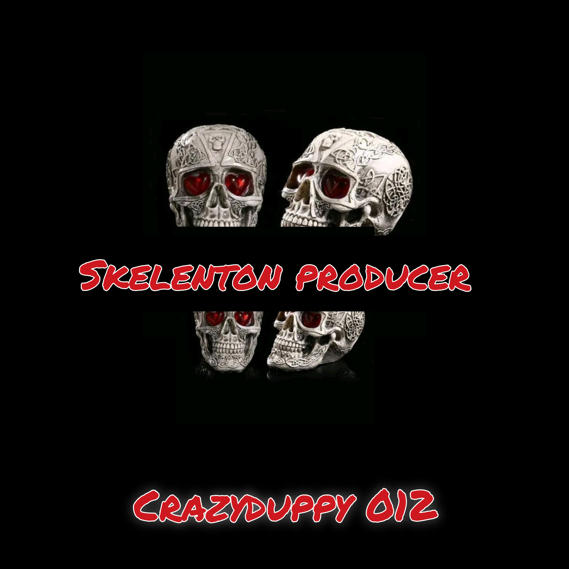 Skelenton Producer - CrazyDuppy012