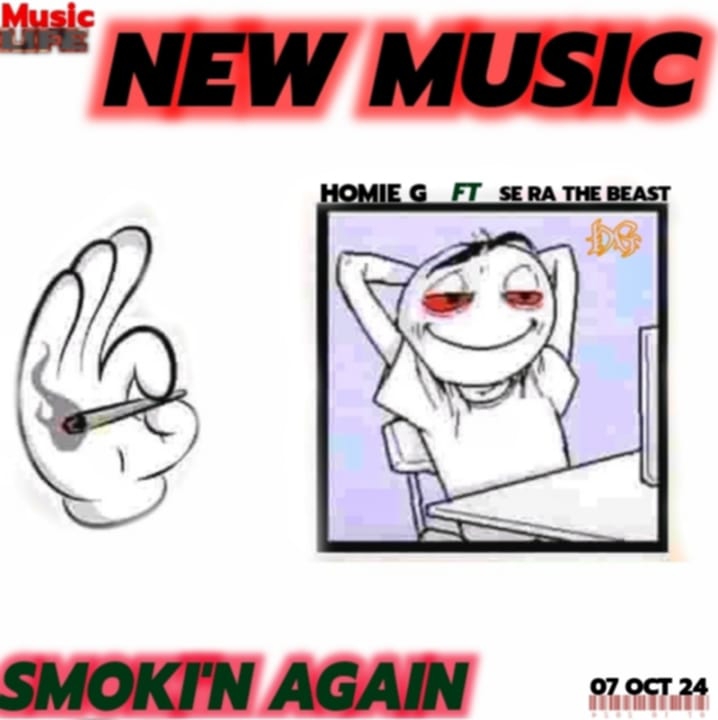 SMOKIN'AGAIN - Homie G ft Sera the beast