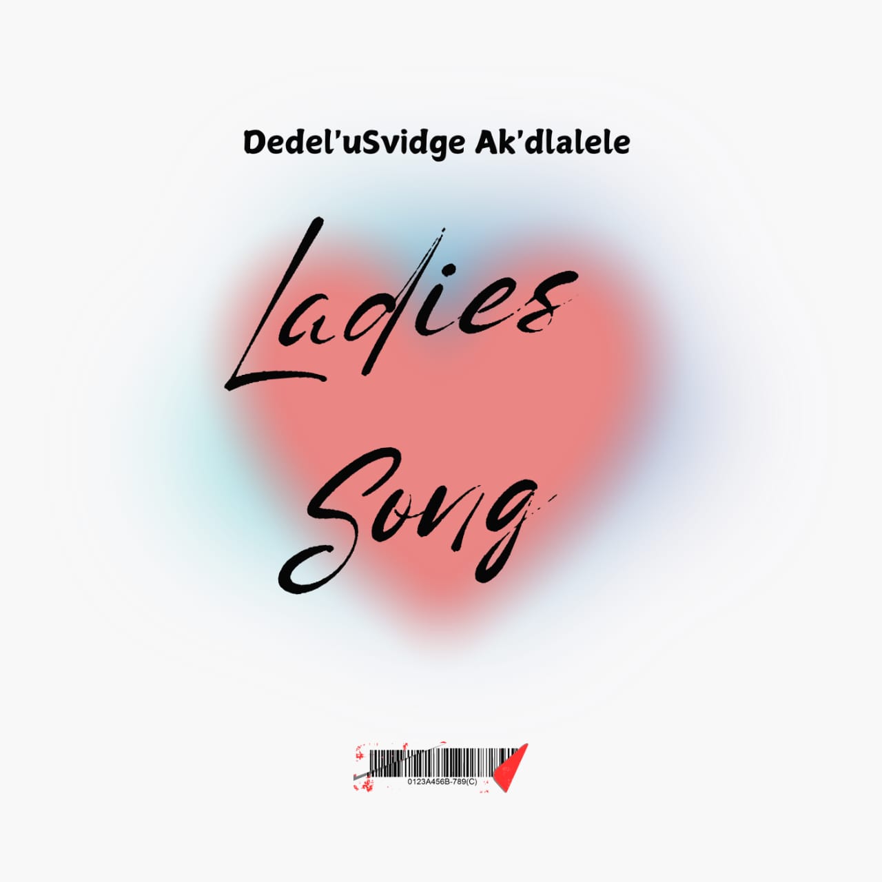 Ladies Song - Dedelu'Svidge Ak'dlalele Shukumujaive