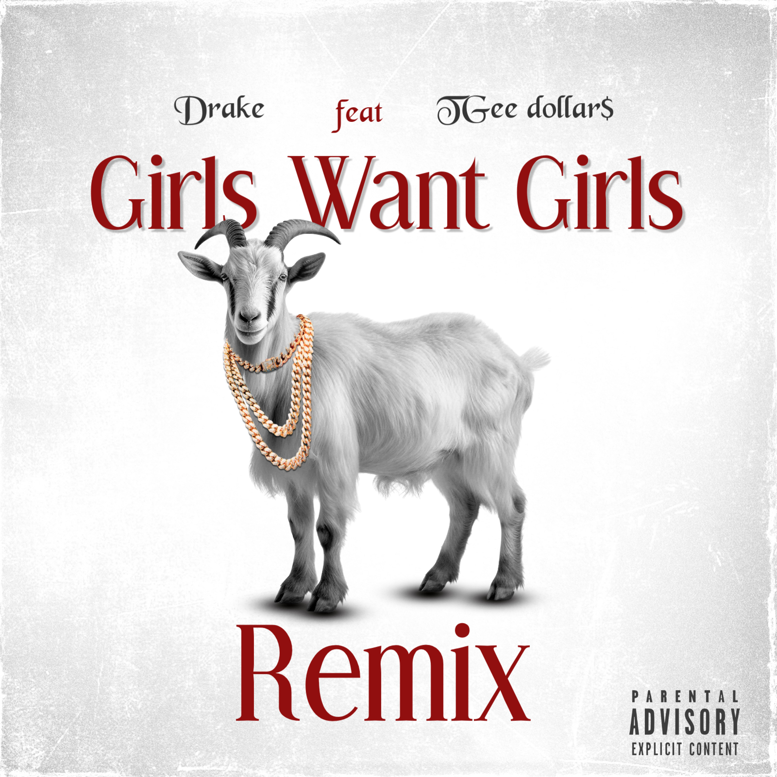 Girls Want Girls(Ft. Lil Baby & TGee dollar$)Remix - Drake