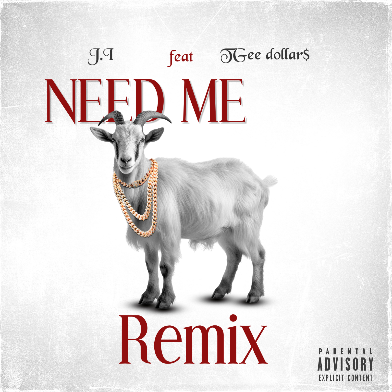 Need Me (Ft. TGee dollar$).Remix - J.I The Prince of NY