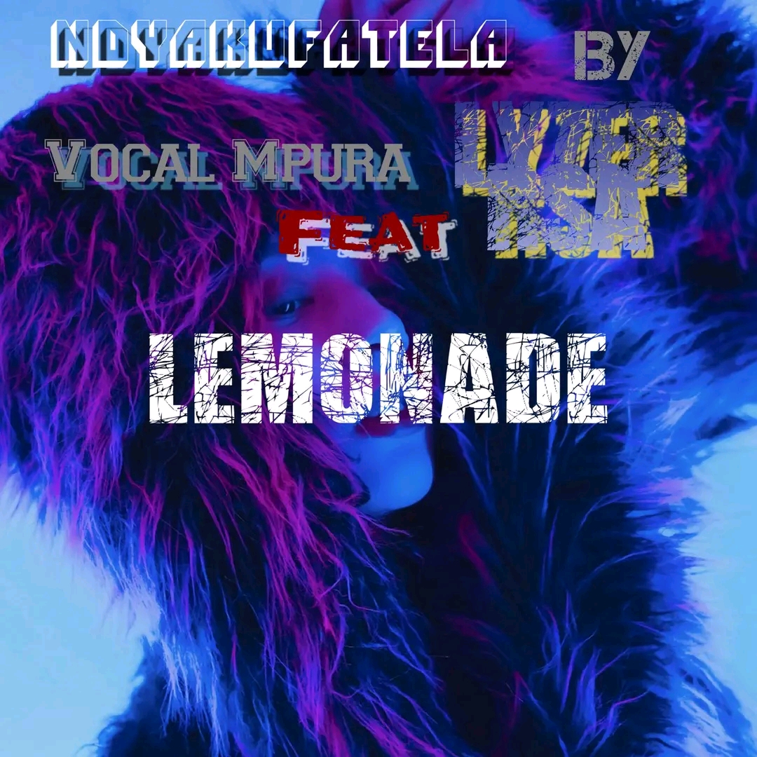 Ndyakufatela - Vocal mpura feat Lyzer Rsa