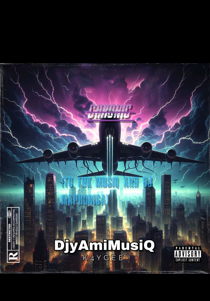 Chronic_(To_TNK_MusiQ_&_DJ_Maphorisa) - DjyAmiMusiQ K4YGEE