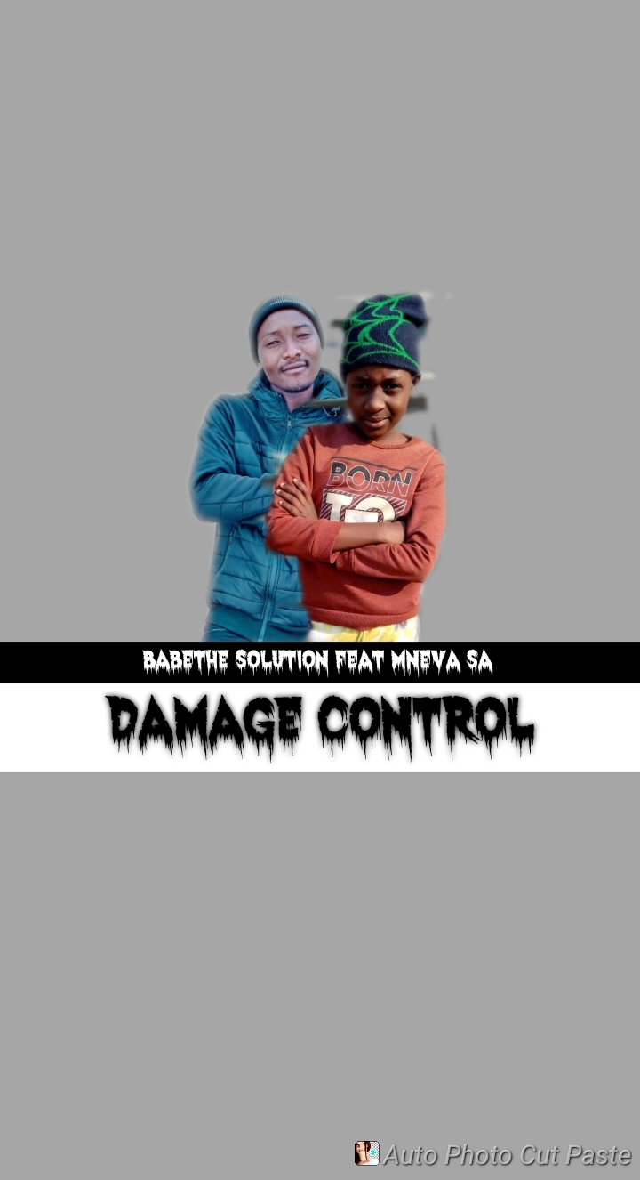 Damage Control - Babethe Solution Feat Mneva SA