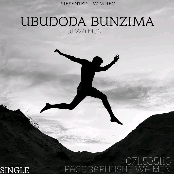 Ubudoda bunzima - Dj wa men