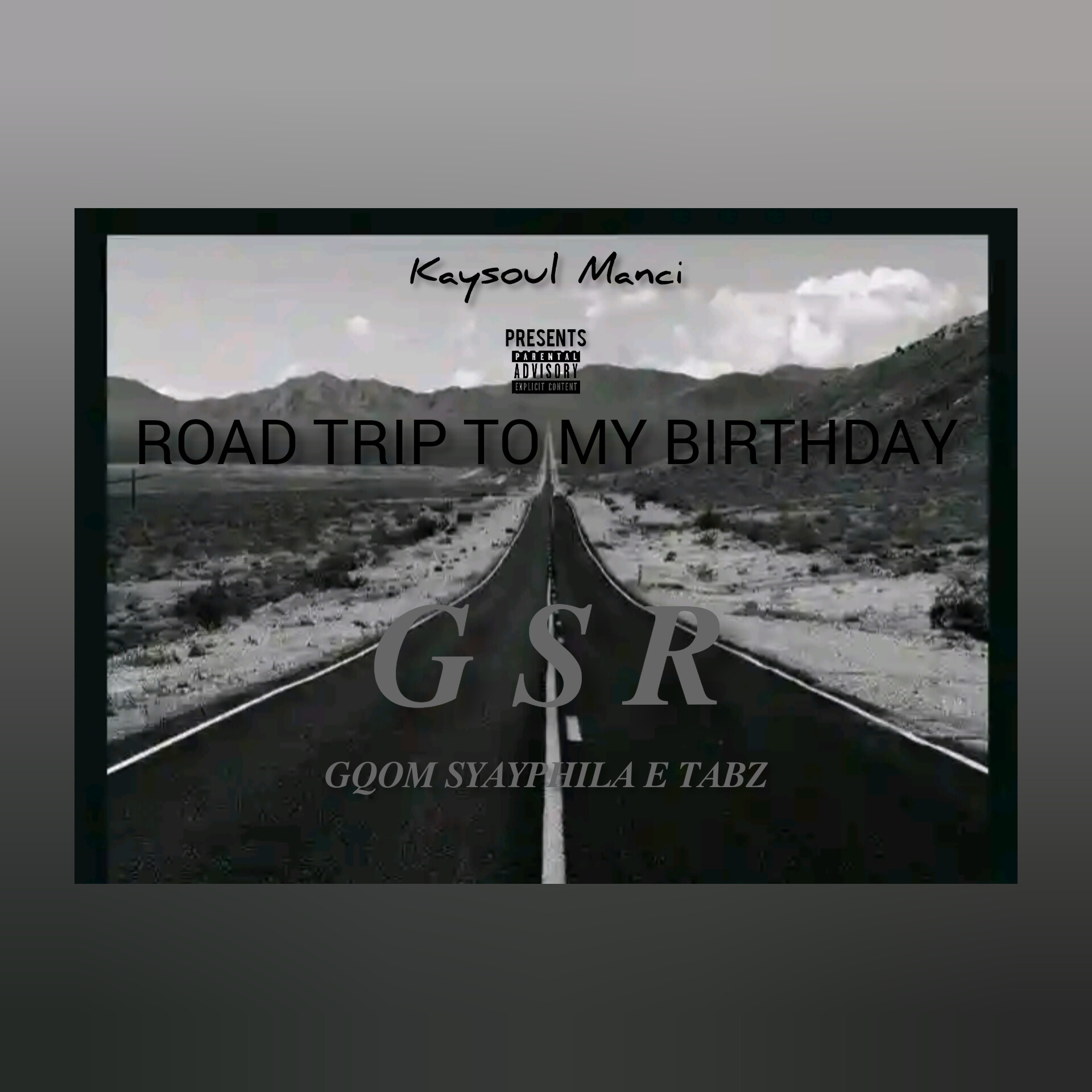 Road Trip to My Birthday - Kaysoul Manci