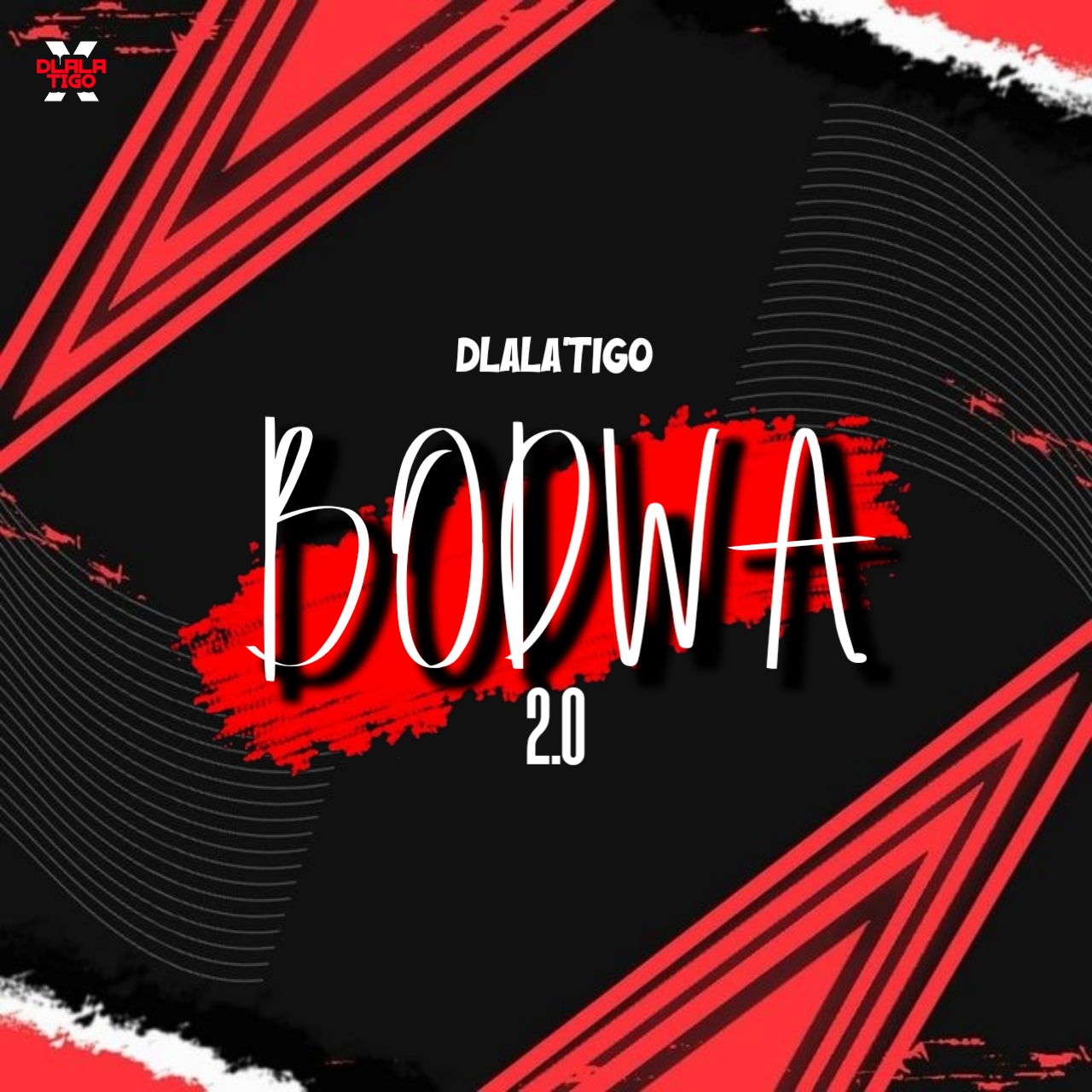 Bodwa 2.0 - Dlala'Tigo