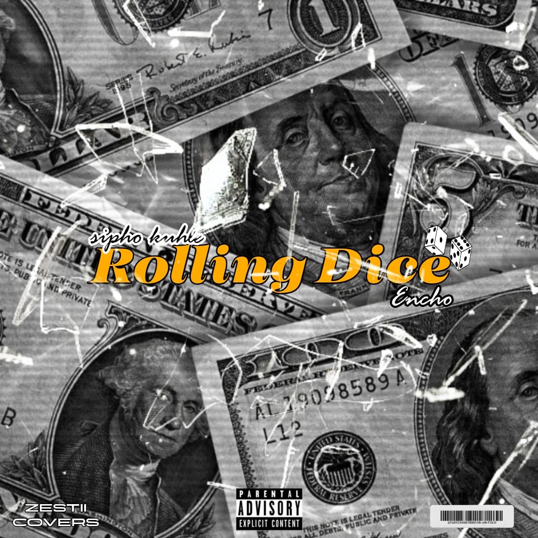 Rolling Dice - Sipho Kuhle x Encho