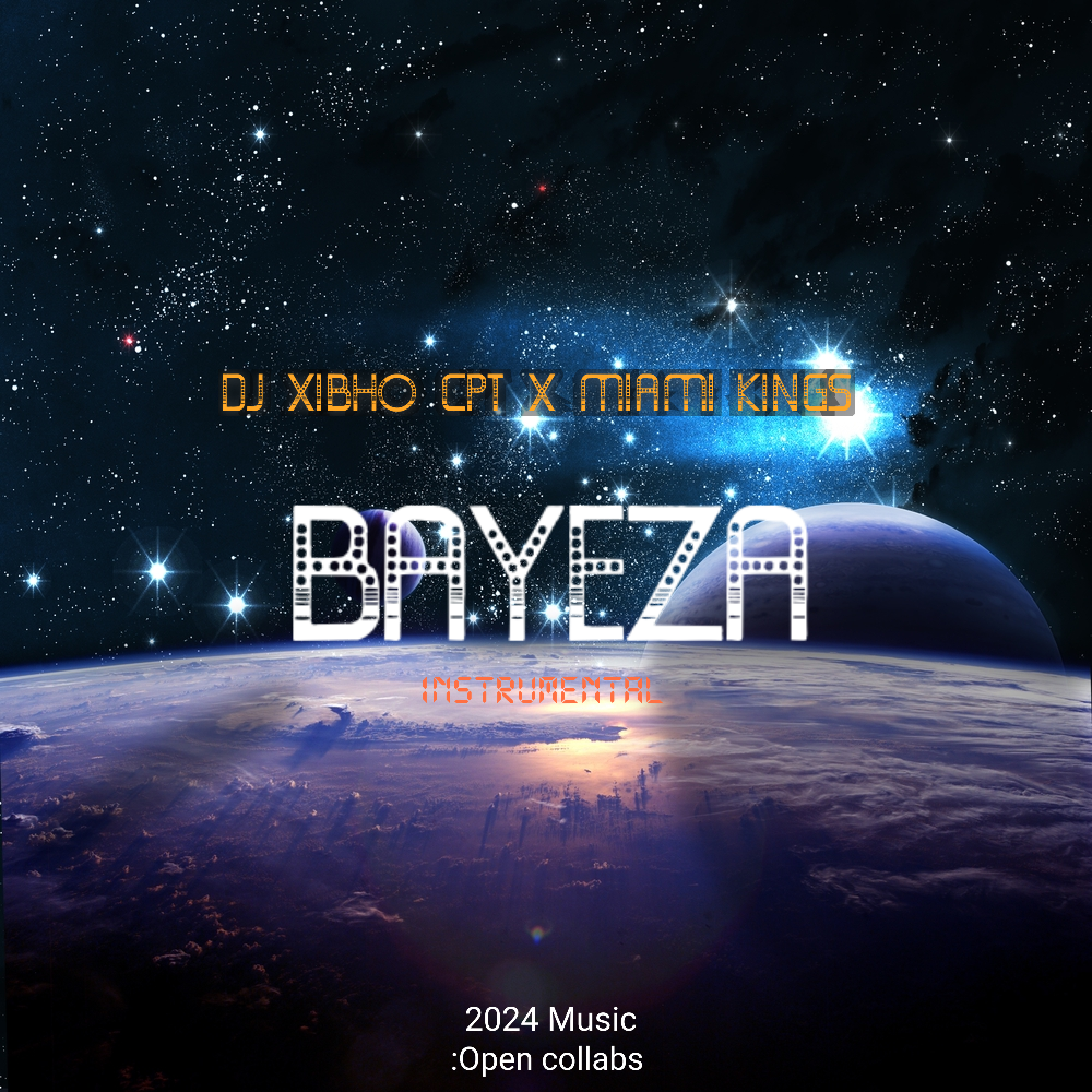 Bayeza | 2024 - Dj Xibho CPT_x_Miami Kings