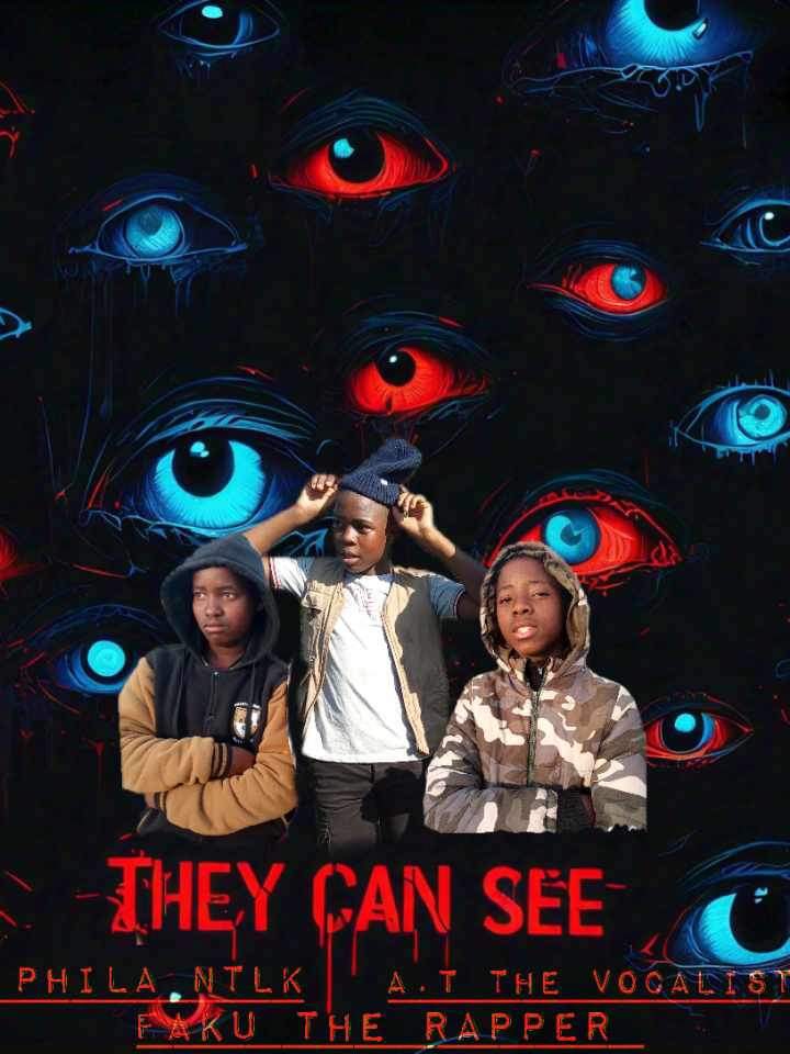 THEY CAN SEE - FAKU THE RAPPER_PHILA N.T.L.K_A.T THE VOCALIST