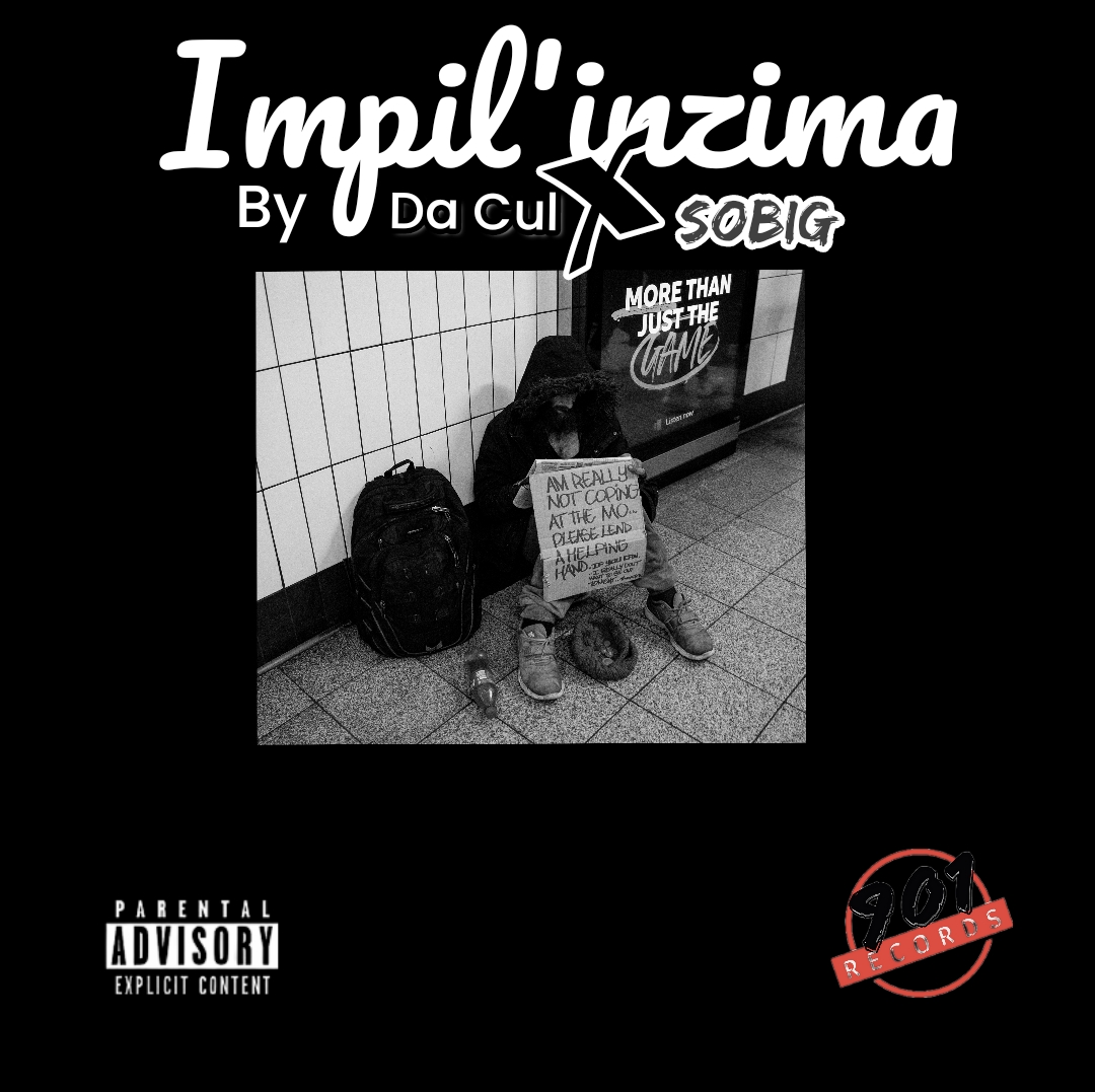 Impilo Inzima - Da Cul & So-Big