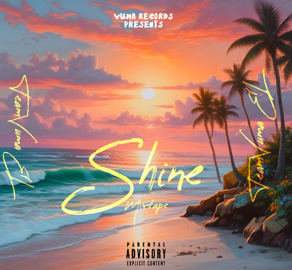 Shine Mixtape - TeamVuma EL