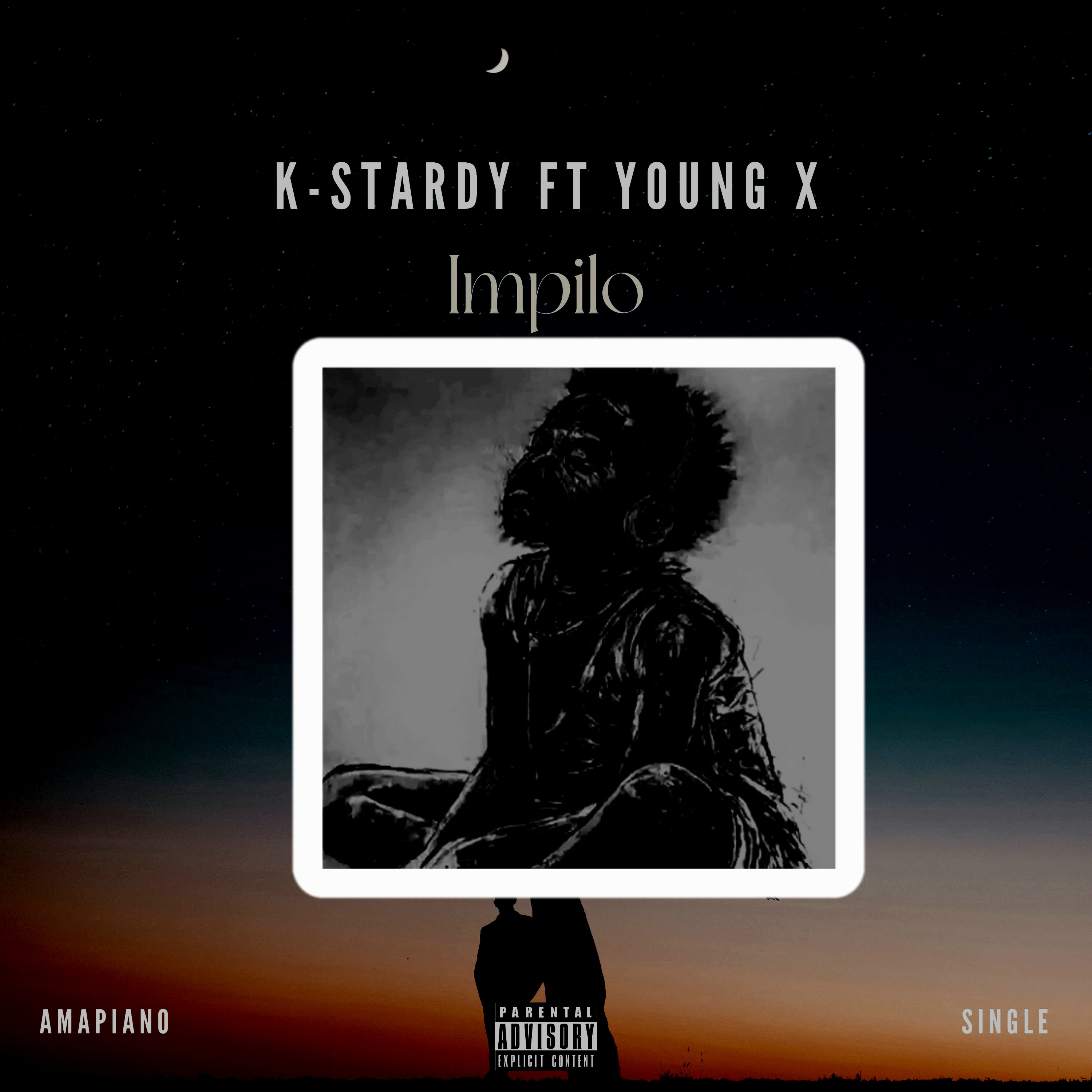 Impilo - K-stardy feat young x