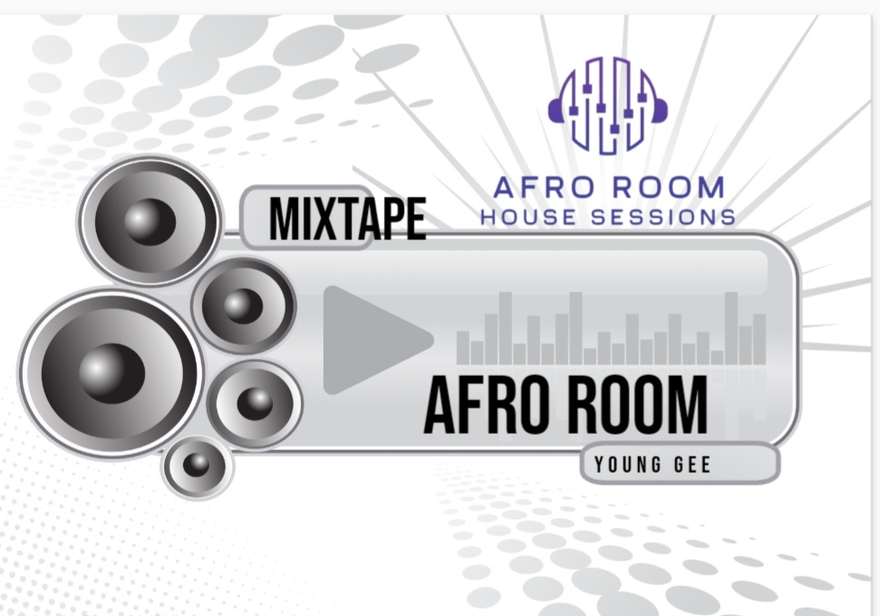 Afroroom(mixtape) - Young Gee