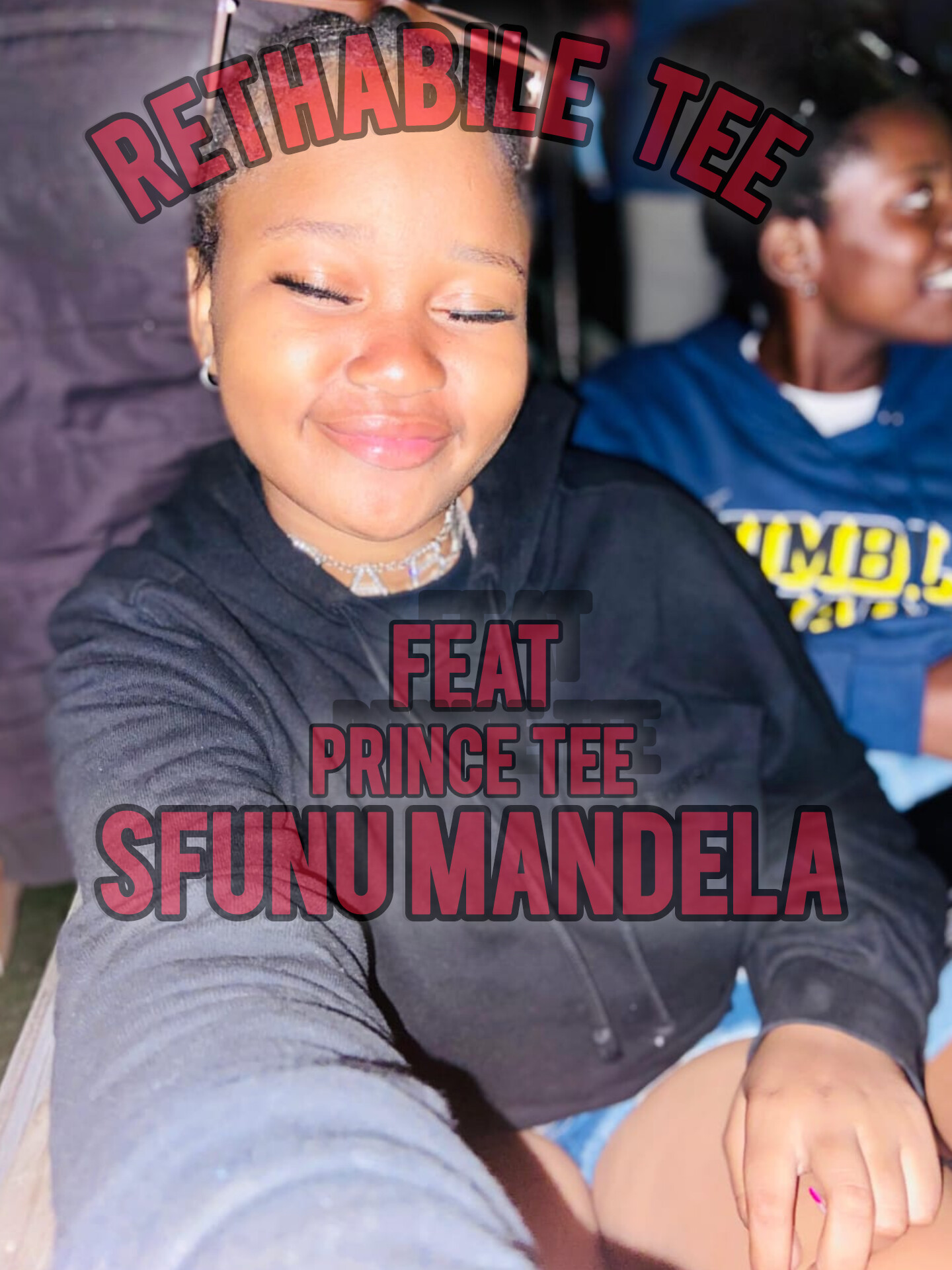 SFUNU MANDELA (Feat. PRINCE TEE - RETHABILE TEE