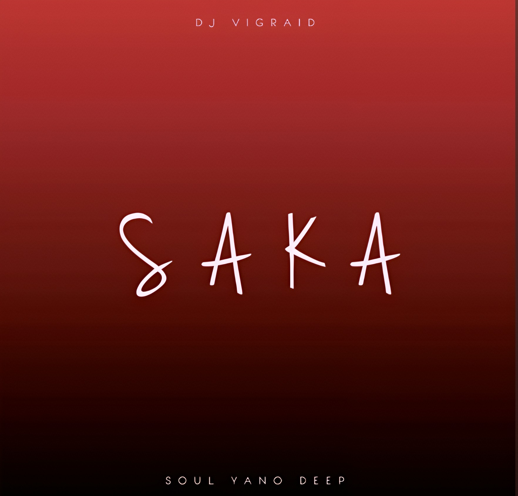 Saka - Dj Vigraid