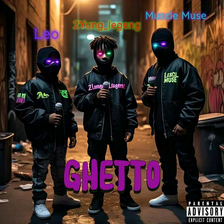 Ghetto - 2Yung_legend ,Leo & Muscle Muse