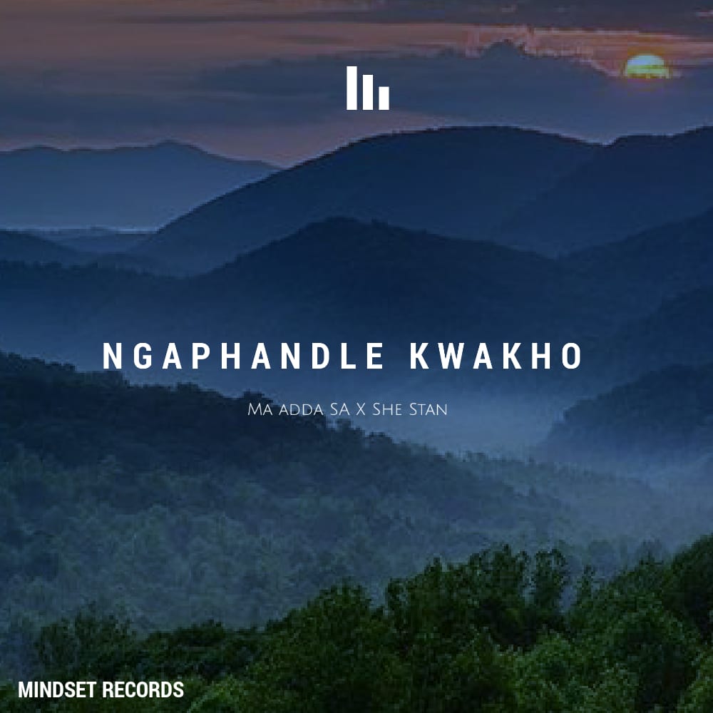 Ngaphandle kwakho - Ma Adda SA & She Stan Ginger