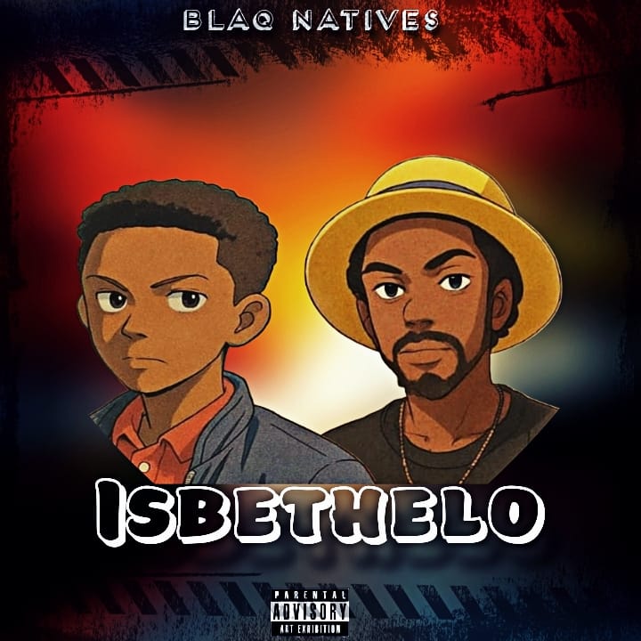 Isbethelo - BlaQ Natives