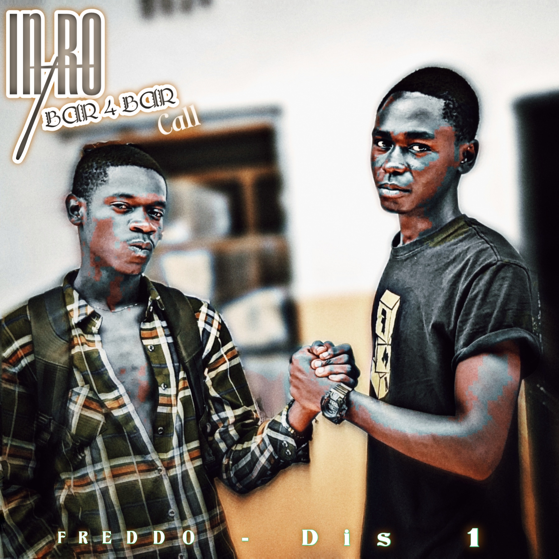 Freddo Beng Ft. Dis 1 - Introl Bar 4 Bar Call