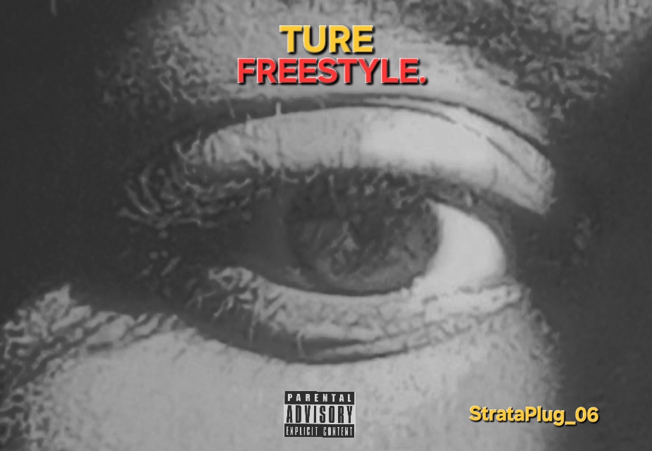 TURE FREESTYLE - STRATAPLUG06 - yoyingoziaylacpt_ x TOW'NICK