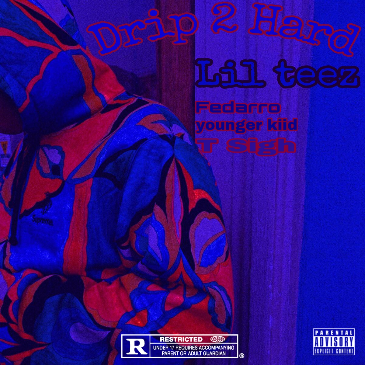 Lil teez - DRIP 2 HARD(Feat Fedarro.X.younger kiid&T Sigh)