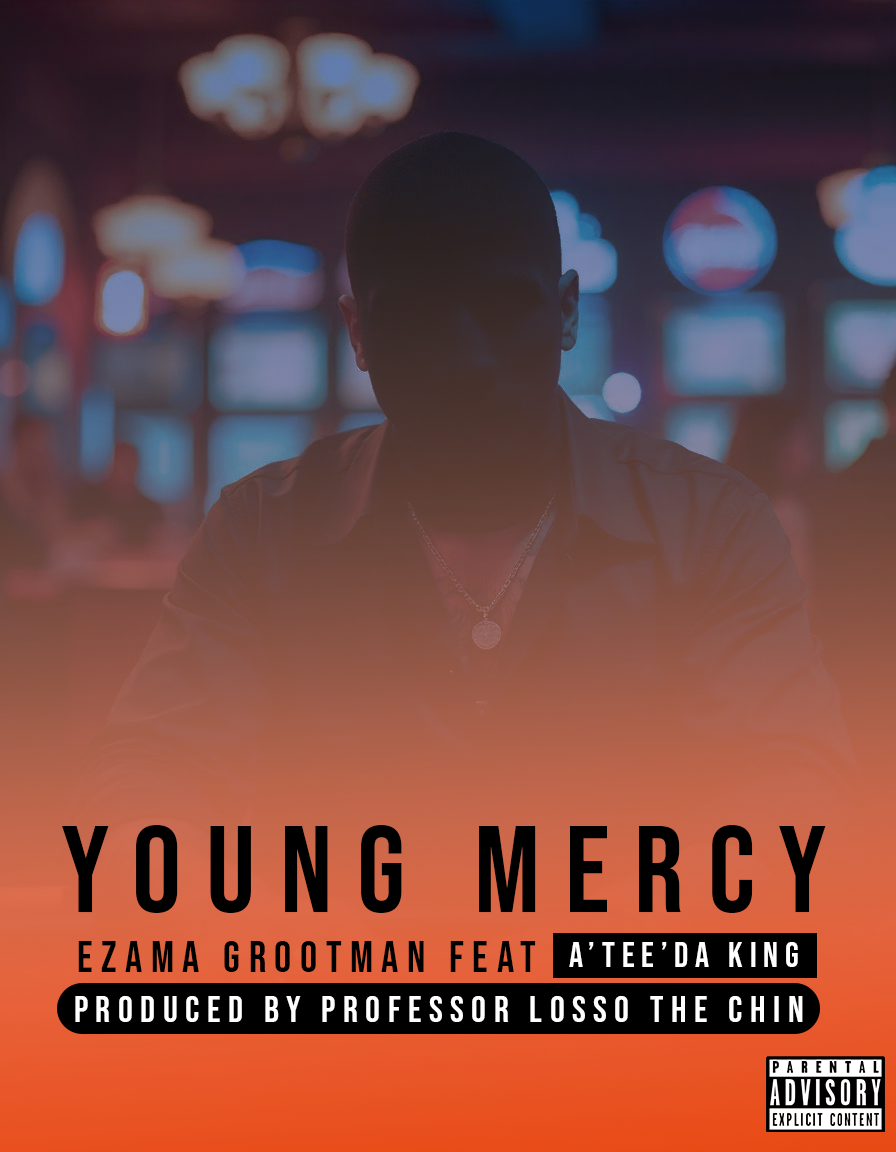 Ezamagrootman - Y'Mercy ft A'Tee D'King Rsa