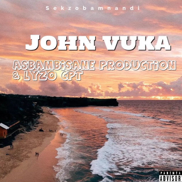 John vuka - Asbambisane Production & Lyzo cpT