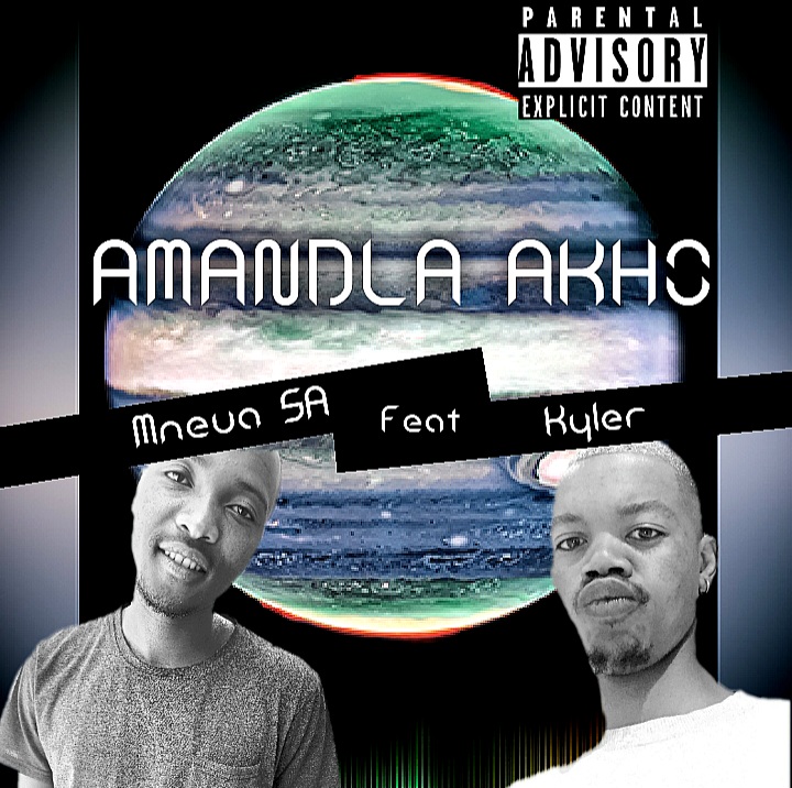 Amandla Akho (Feat Kyler) - Mneva SA