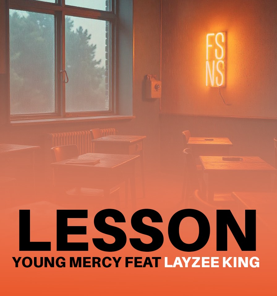 Lesson - LayZee King Feat Young Mercy