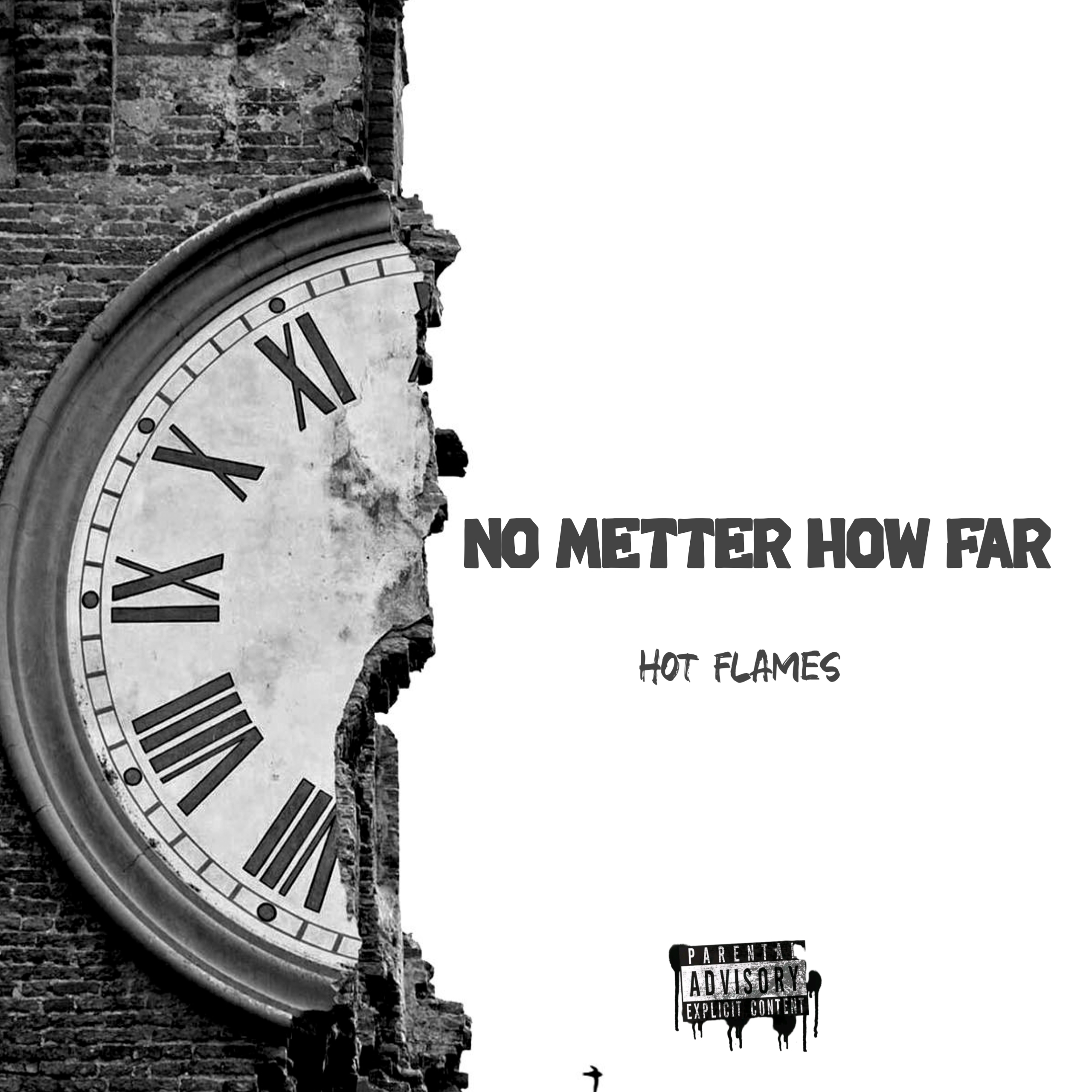 No Metter how far - Hot flames