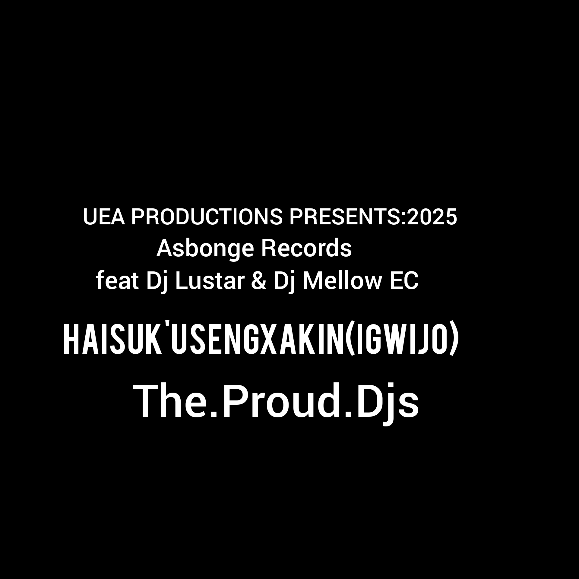 Haisuk'usengxakin(IGwijo) - Asbonge Records