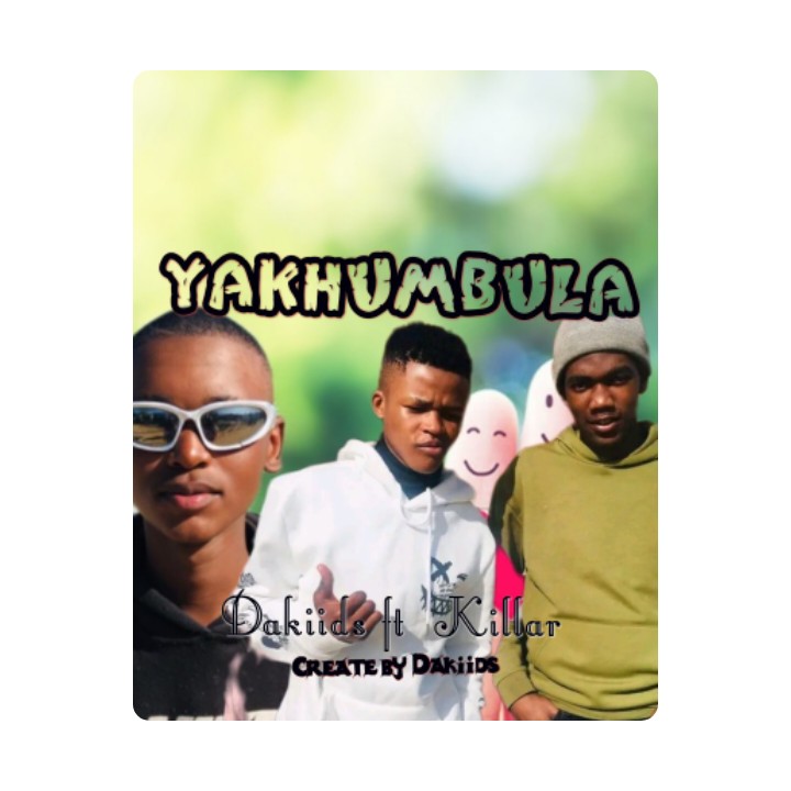 Yakhumbula - Siyah & Ludz ft Killar