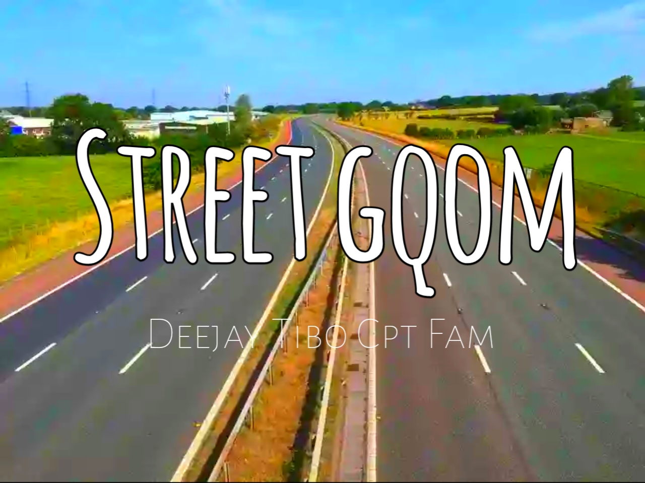 Street Gqom - Deejay Tibo CPT Fam