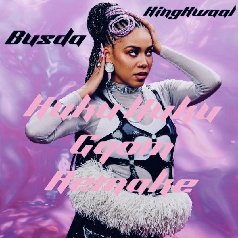 Huku,Huku(Gqom Remake) - Busda x Kingkwaal