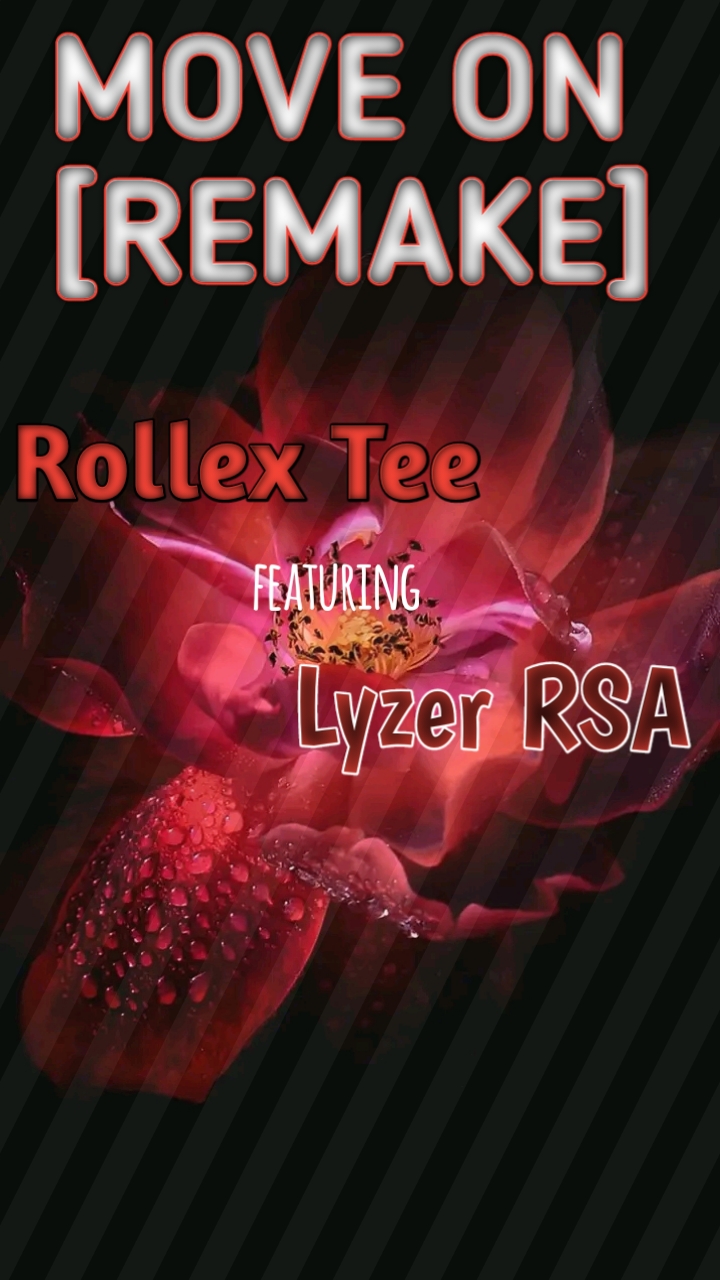 Move On - Rollex Tee feat Lyzer RSA