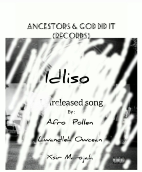 Idlio-_ Produced by Xsir Beats - Afro Pollen x Lwandleh Owcean & Xsir Marojah
