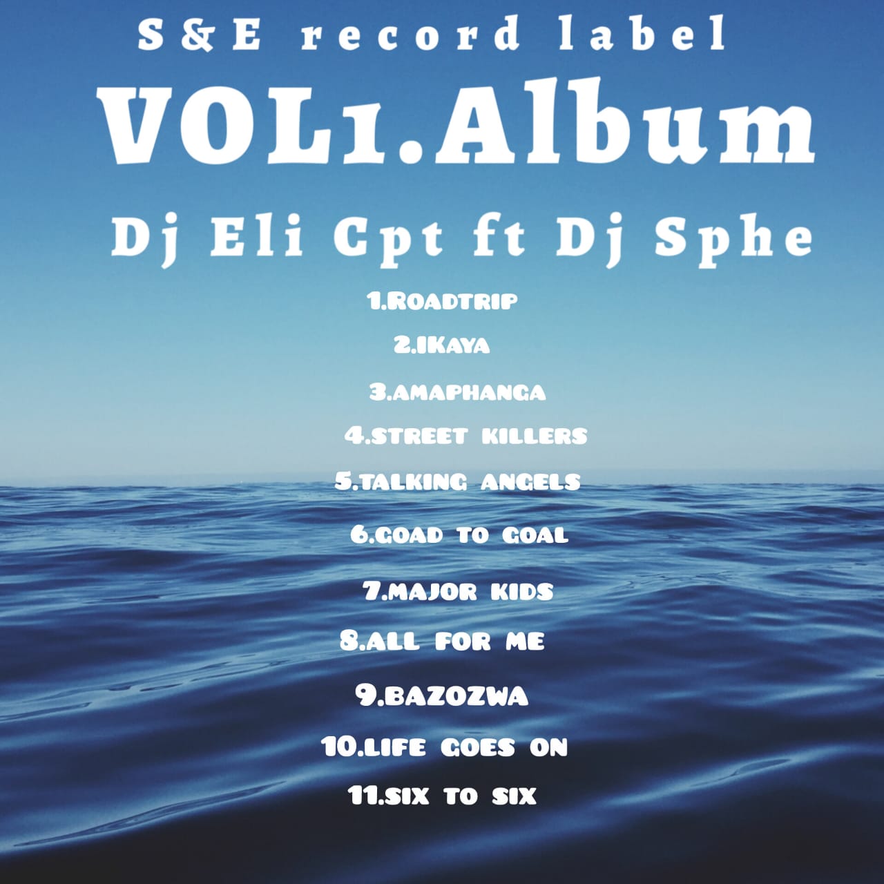 S & E record label - Dj Eli cpt _ft_ Dj Sphe EC