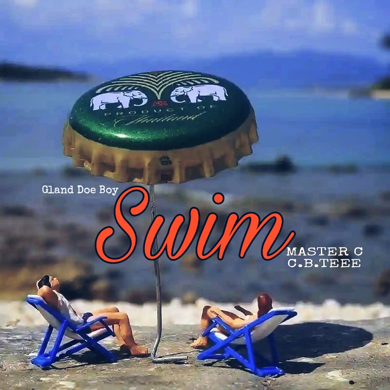 Swim (feat.Master C & C.B.TEE) - Gland Doe Boy