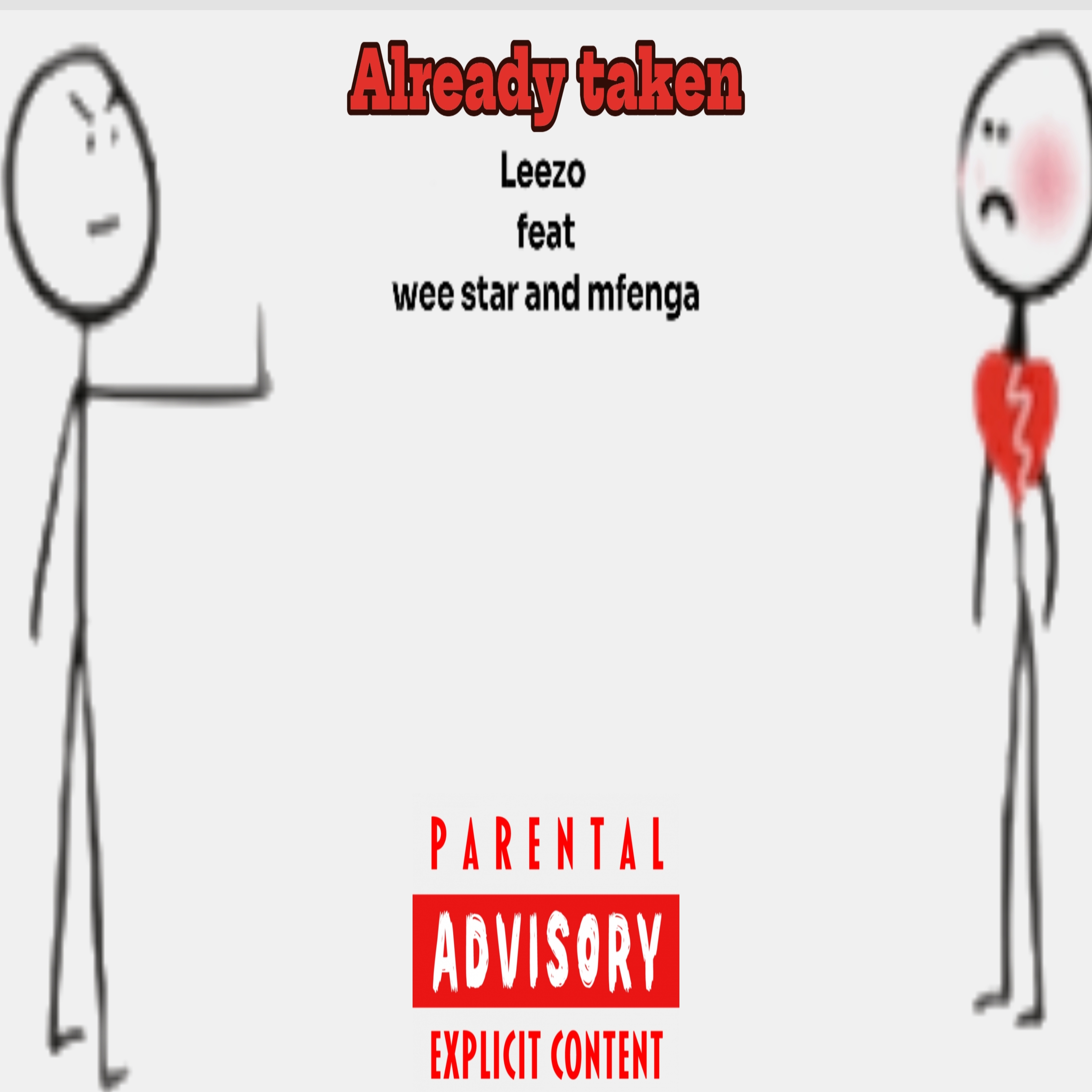 Already taken - Leezo feat Wee star and Mfenga