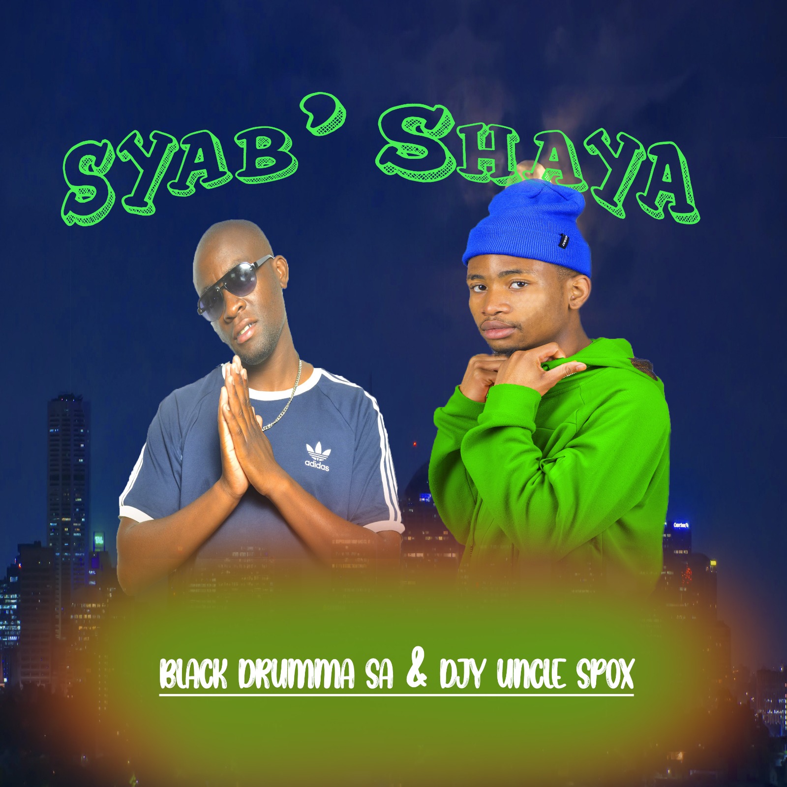 Syabshaya - Black Drumma SA & Djy Uncle Spox