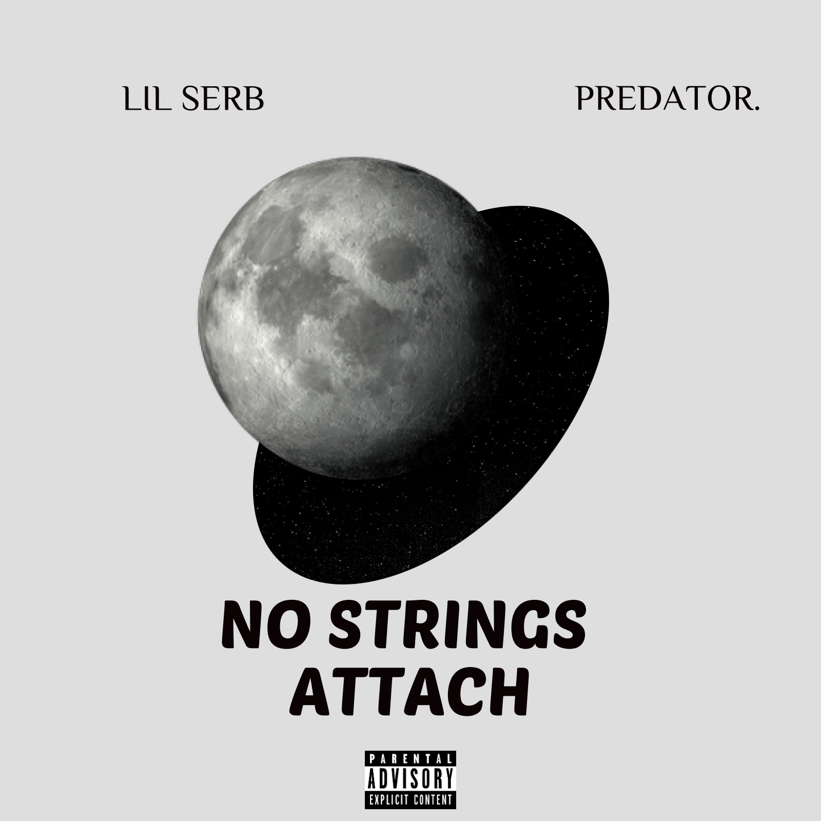 No Strings Attach - Lil Serb & Predator