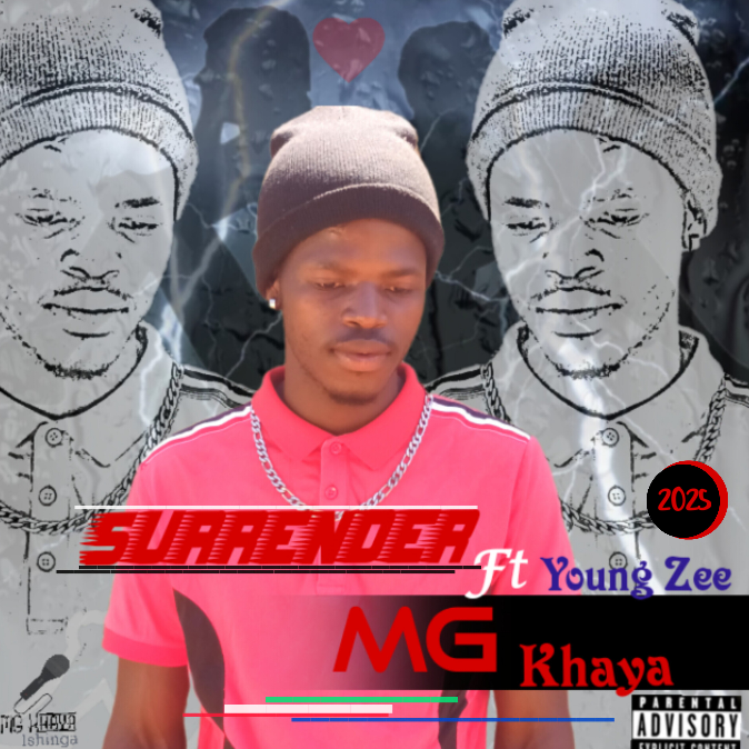 Surrender - MG Khaya ft Young Zee