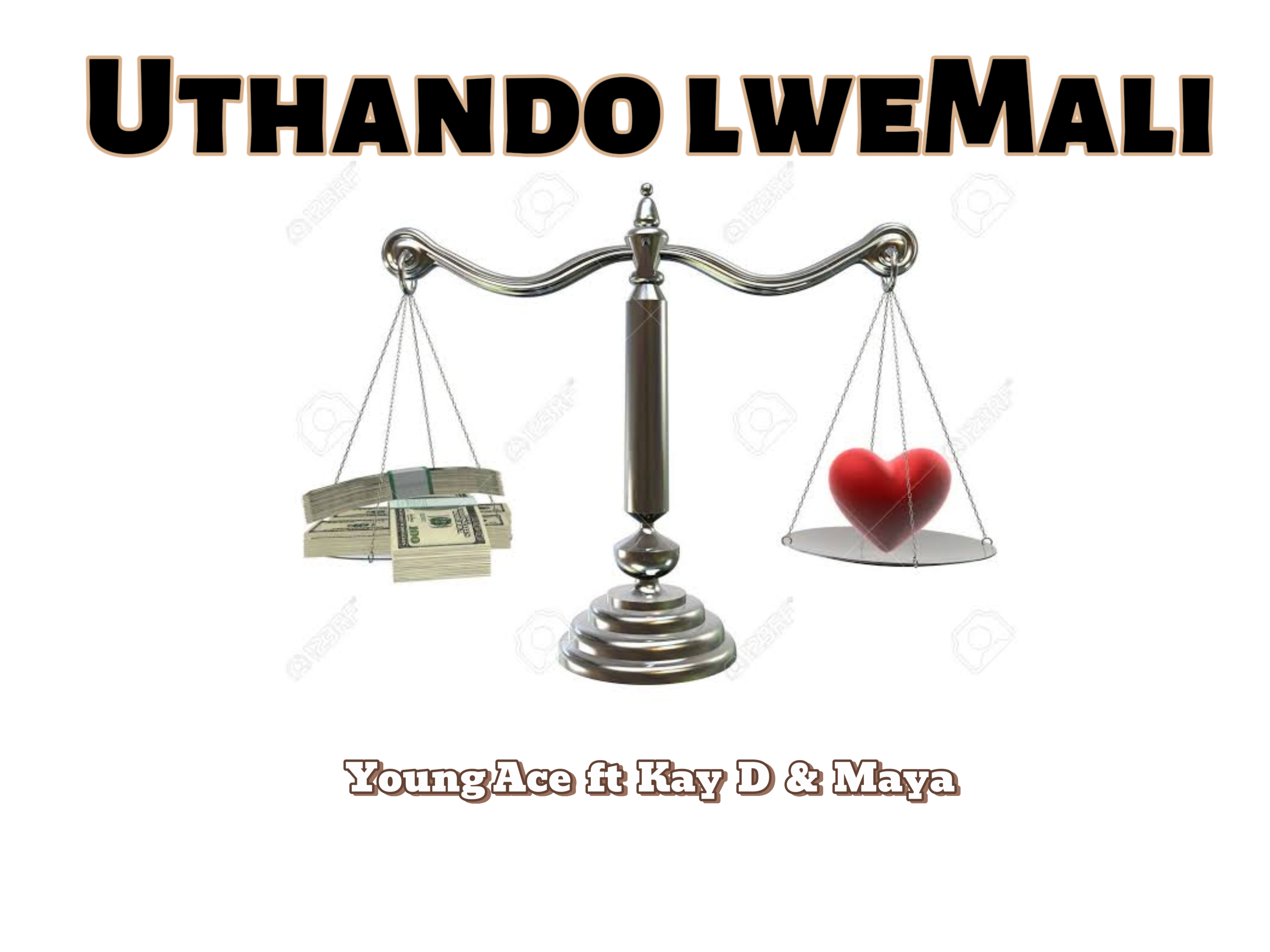 Uthando lweMali ft Kay_D & Maya - Young Ace